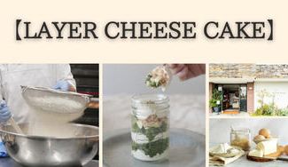 クラウドファンディングプロジェクト：【大阪府】見た目も食感も楽しめる「レイヤーチーズケーキ」