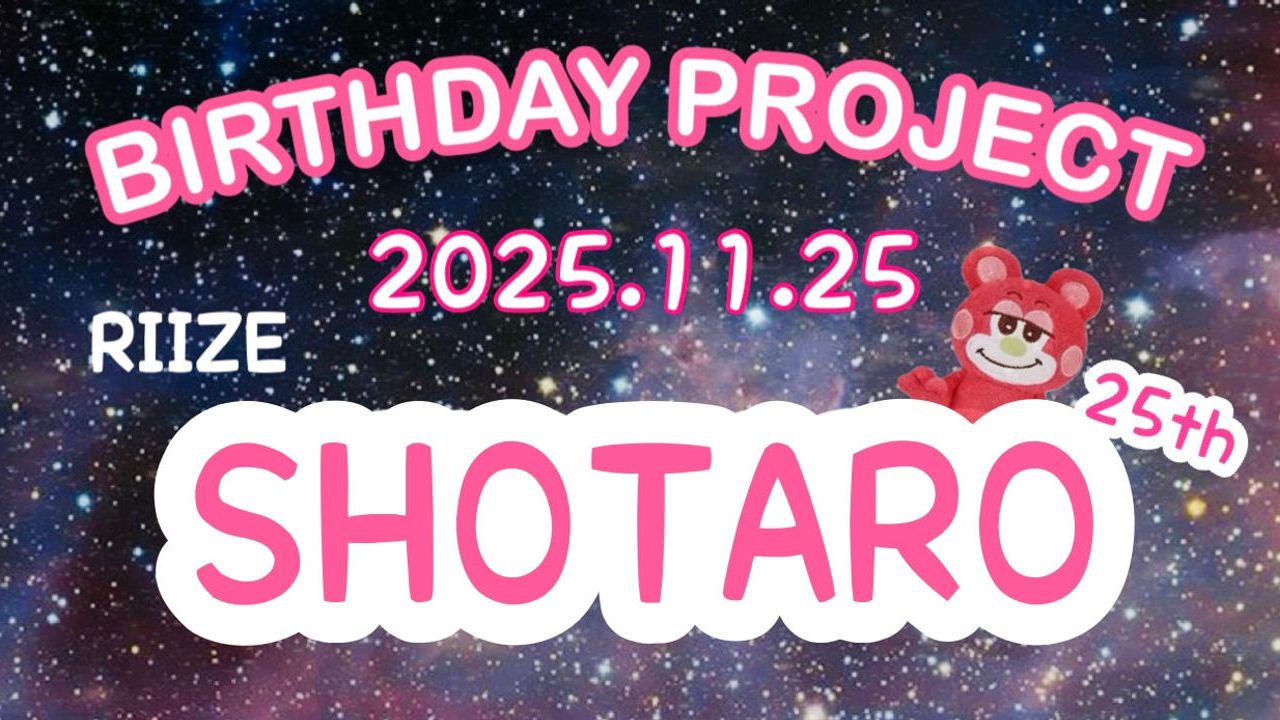 SHOTARO BIRTHDAY PROJECT