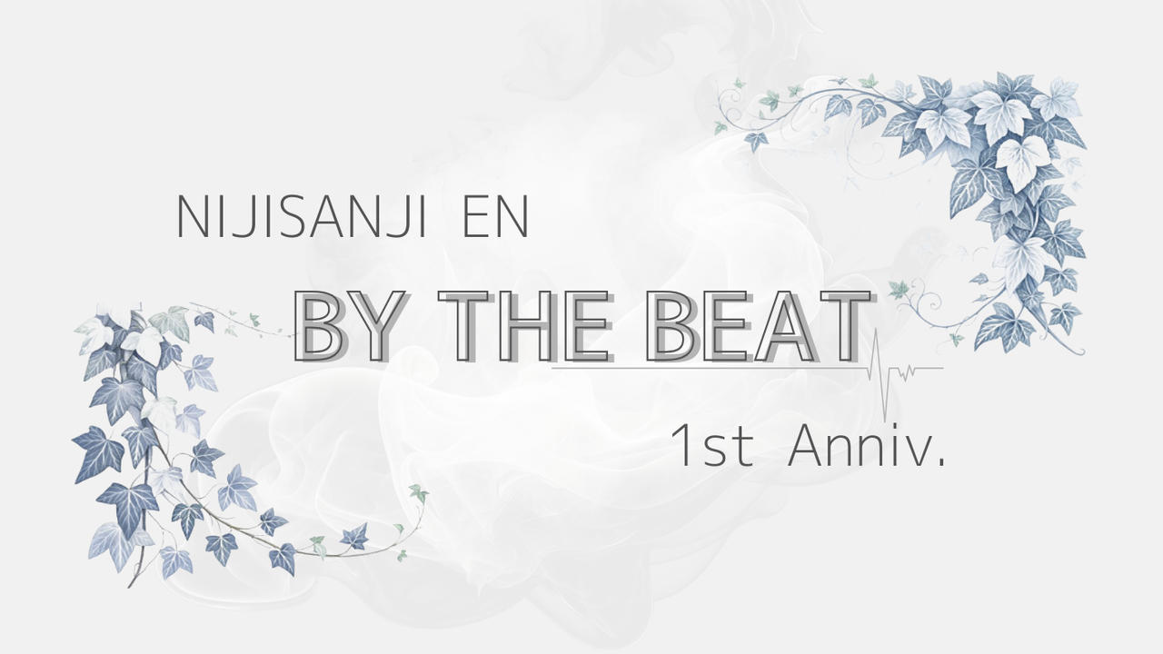 にじさんじEN所属 BY THE BEAT 1周年広告企画