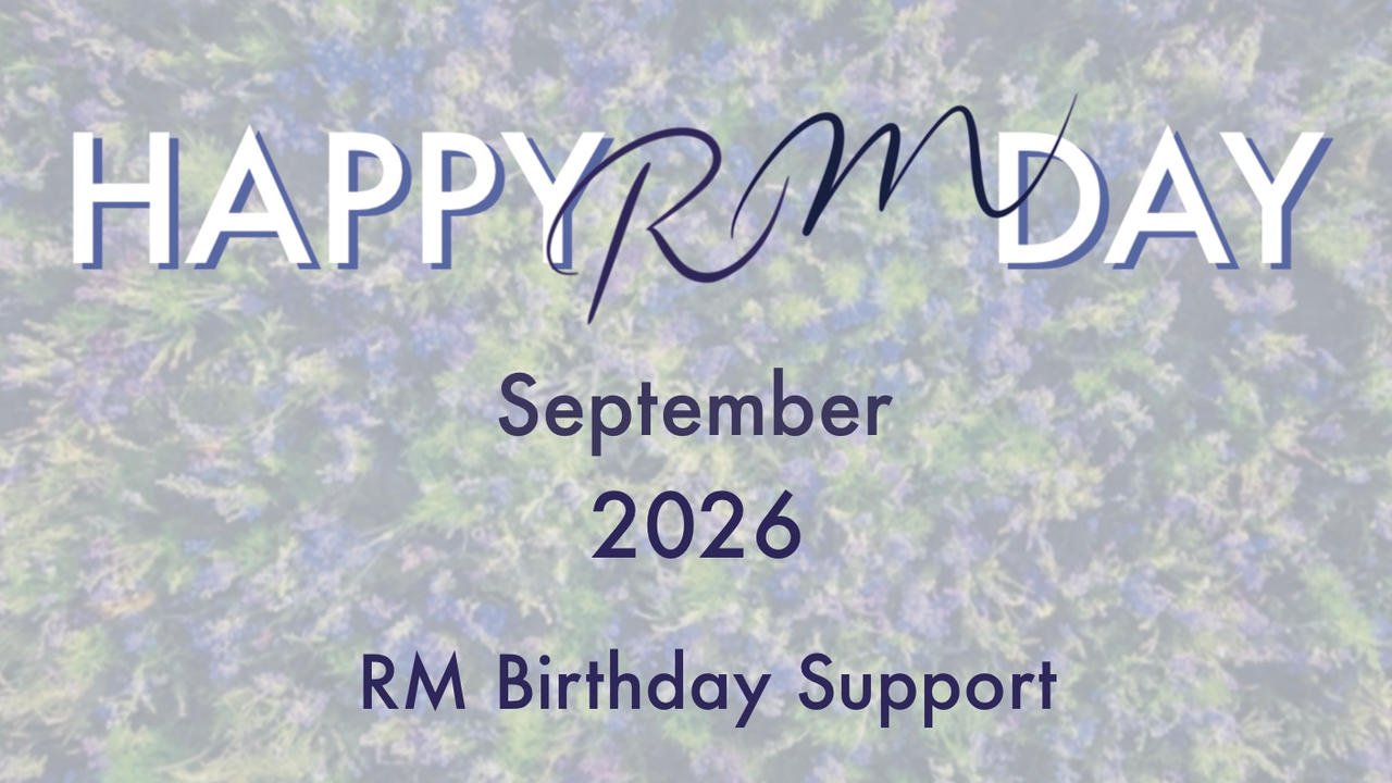RM Birthday Support 2026