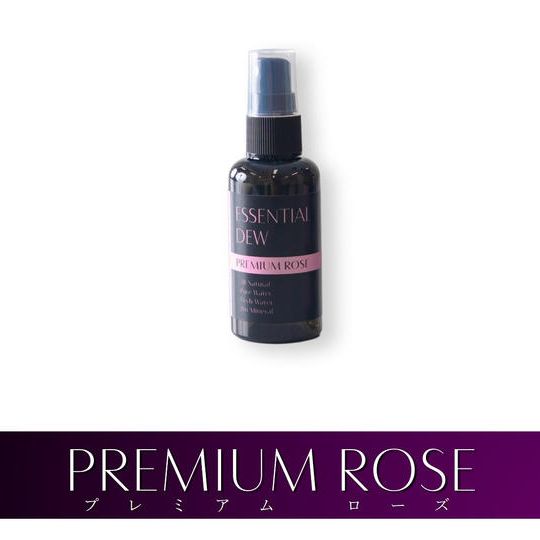 【早割20%OFF】ESSENTIAL DEW － PREMIUM ROSE　60mL