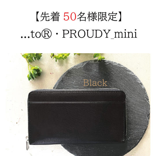 【50名様限定・26%OFF】...to®・PROUDY_mini /Black(ブラック)